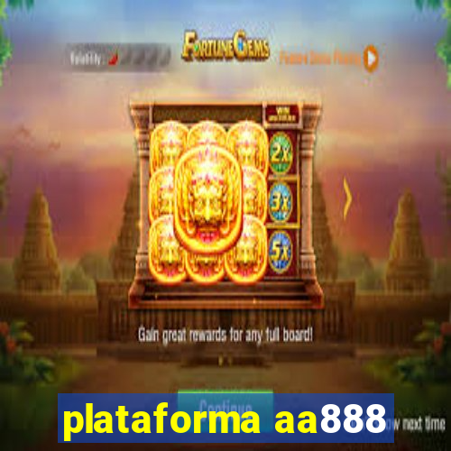 plataforma aa888